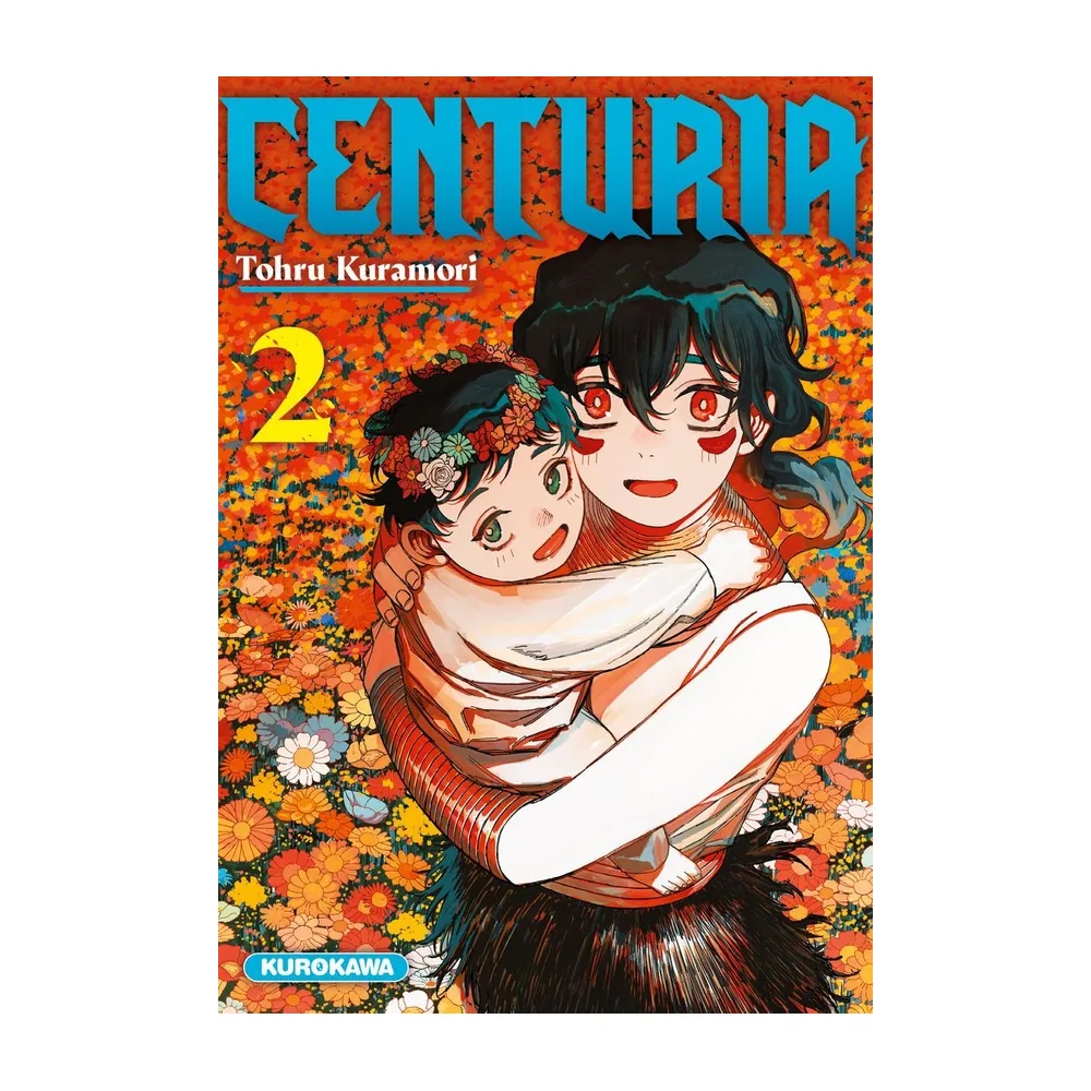 Centuria - Tome 2