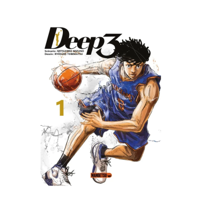Deep 3 T01 - Le combat d'un basketteur contre l'adversité