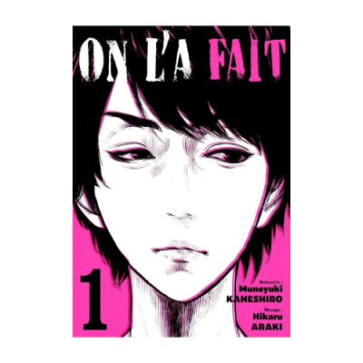 On L'A Fait - Tome 01