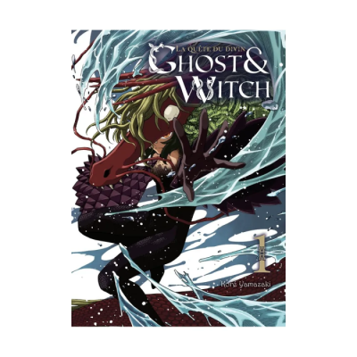 Ghost & Witch T01 - La Quête du Divin