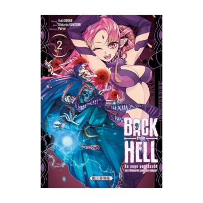 Back From Hell T02 - Le sage persécuté se réincarne