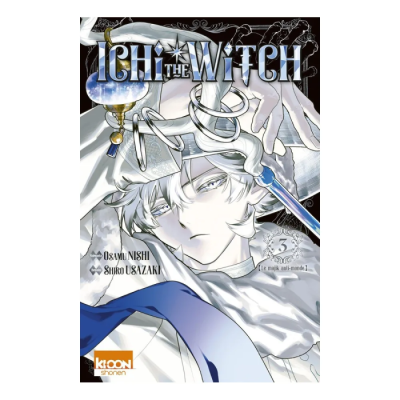 Ichi The Witch T03 - Le Majik Anti-monde