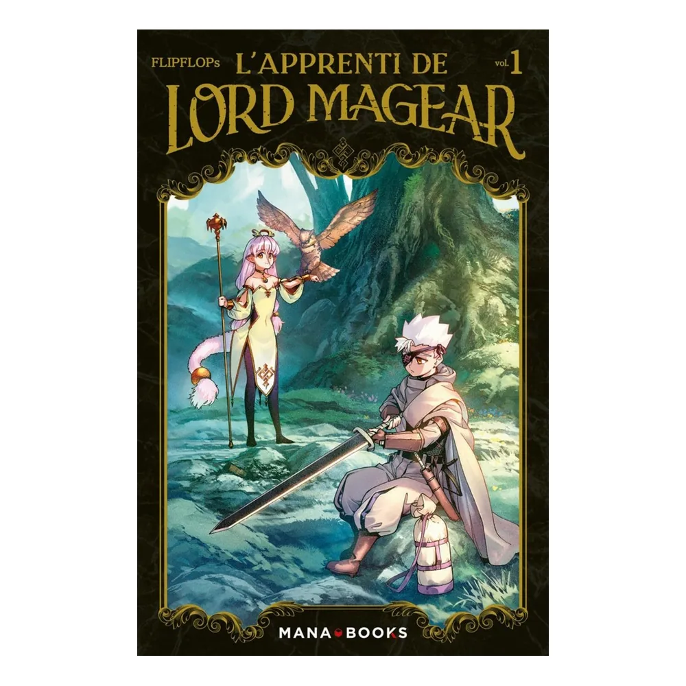 L'Apprenti de Lord Magear T01