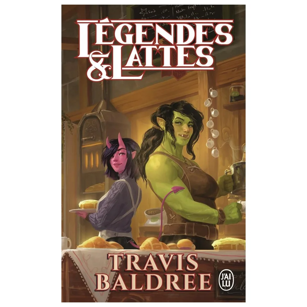 Légendes & Lattes - Travis Baldree