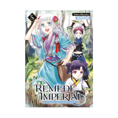 Remède Impérial - L'Étrange Médecin de la Cour - Tome 5