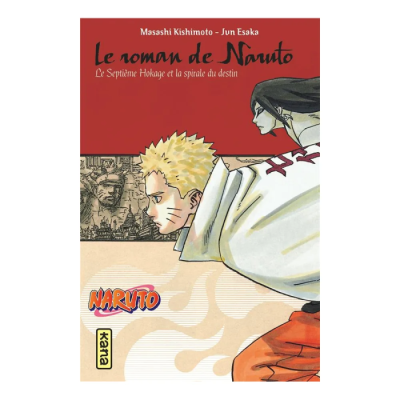 Naruto Romans Tome 14 - Le Septième Hokage et la Spirale du Destin