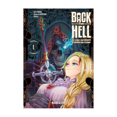 Back From Hell T01 - La Renaissance du Sage