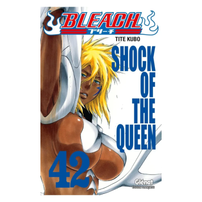 Bleach - Tome 42 - Shock Of The Queen