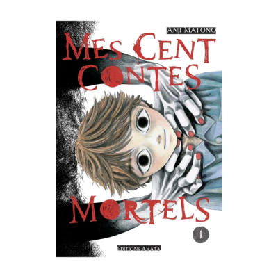 Mes Cent Contes Mortels - Tome 1