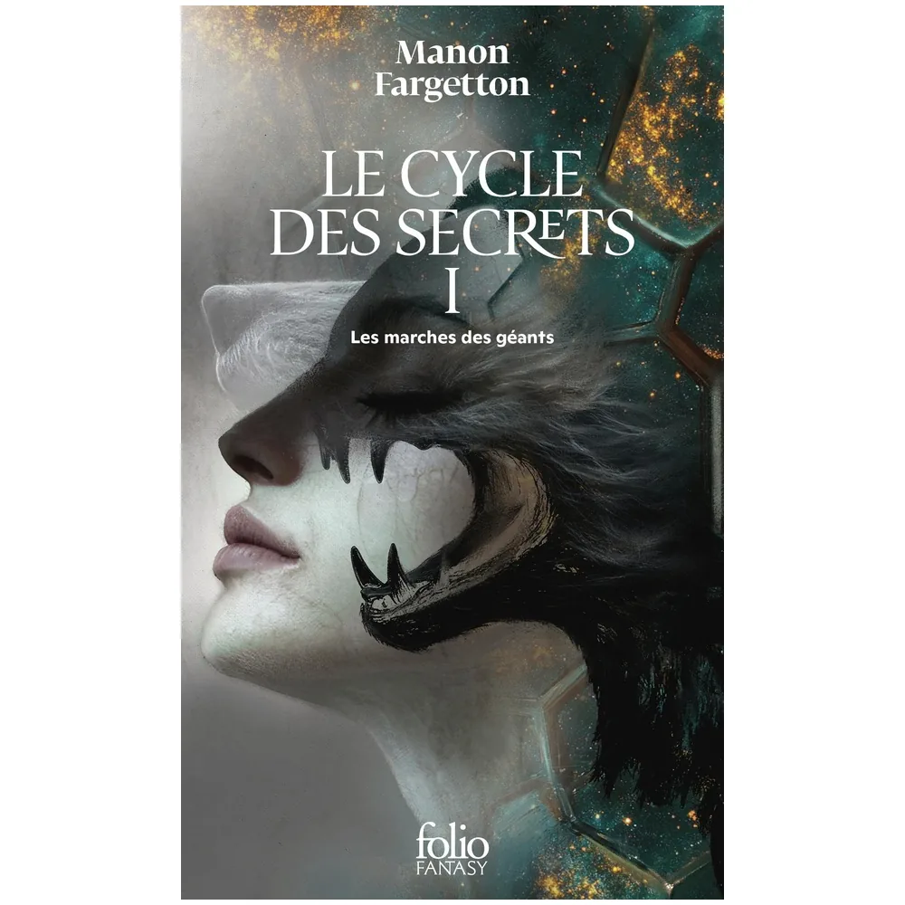 Le Cycle des Secrets T01 : Les Marches des Géants