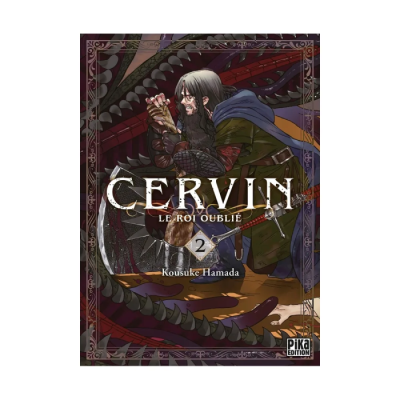 Cervin - Le Roi Oublié T02