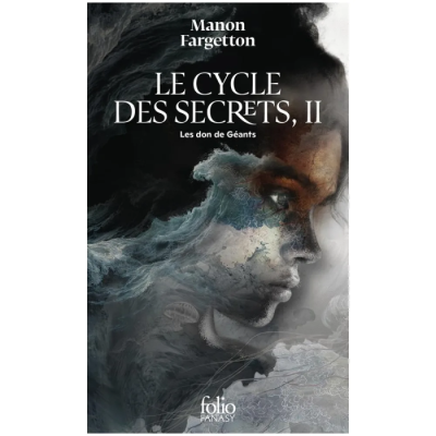 Le Cycle des Secrets - Tome 2 : Le Don des Géants