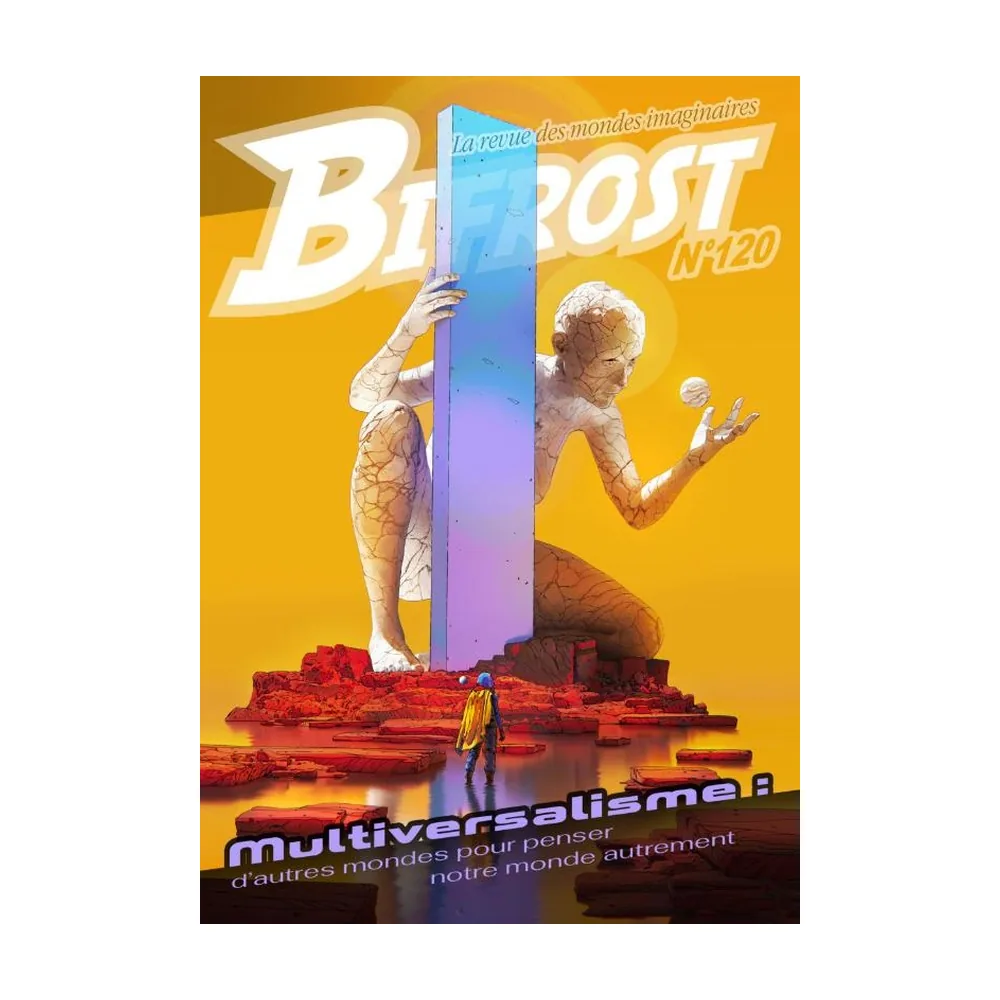 Bifrost n°120 : Multiversalisme - Penser le Monde Autrement