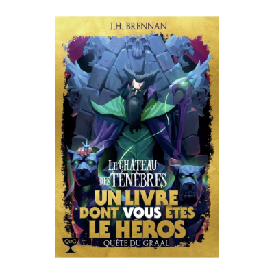 La Quête du Graal T01 - Le Château des Ténèbres