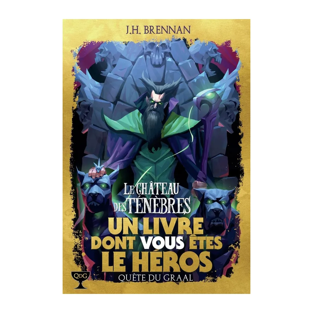 La Quête du Graal T01 - Le Château des Ténèbres