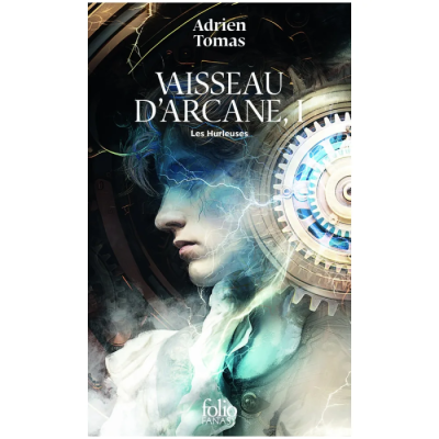 Vaisseau d'Arcane - Tome 1 : Les Hurleuses