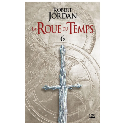 La Roue du Temps, T6 : Le Dragon Réincarné - Deuxième Partie