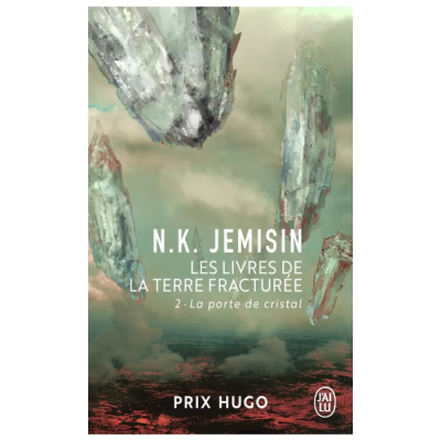 Les Livres de la Terre Fracturée T02 - La Porte de Cristal