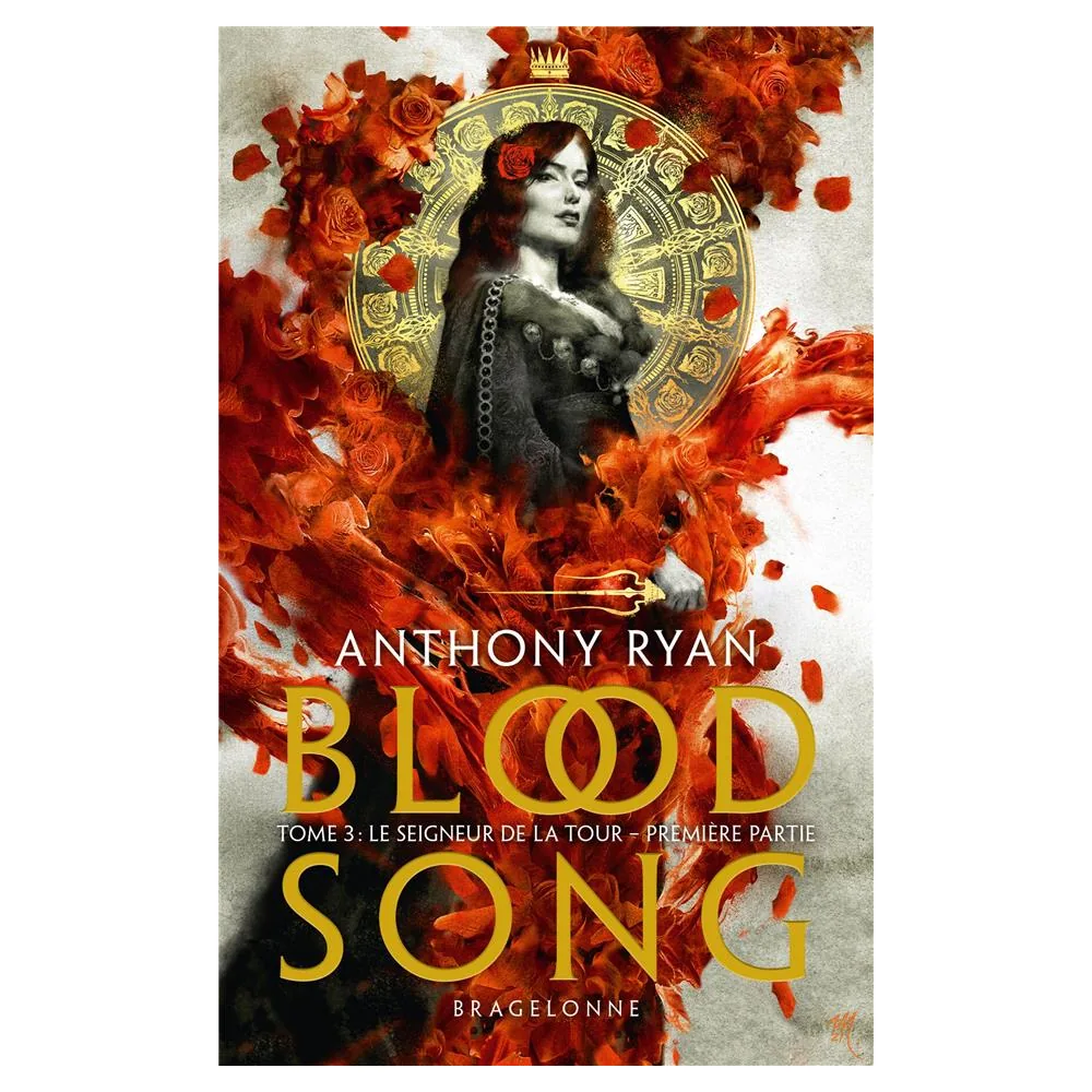 Blood Song, T3 : Le Seigneur de la Tour - Première Partie