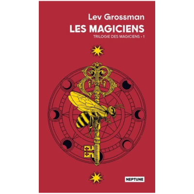 Les Magiciens - Trilogie des Magiciens T01