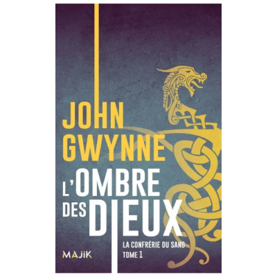 L'Ombre des Dieux - La Confrérie du Sang T1