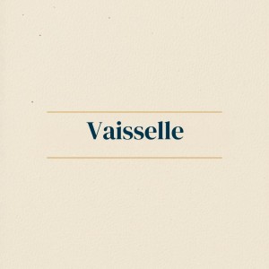 Vaisselle