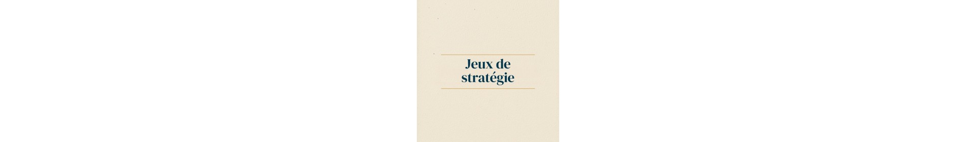 Jeux de stratégie à Compiègne | L'Antre de Mondes