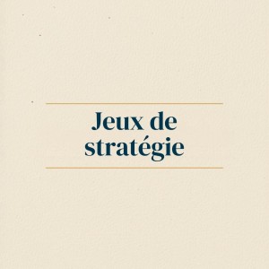 Jeux de stratégie