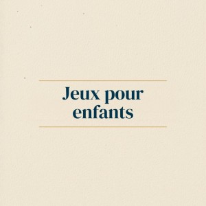 Jeux pour enfants
