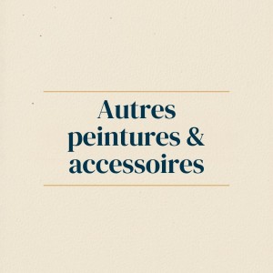 Autres peintures et accessoires