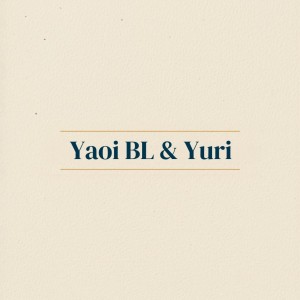 Yaoi, BL & Yuri