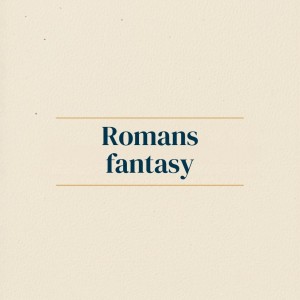 Romans fantasy